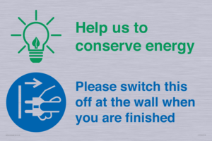 Help us to conserve energy - Switch this off at the wall when you are finished
